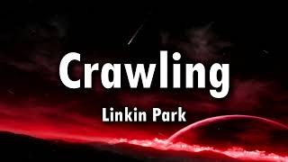 Download lagu Linkin Park - Crawling Lyrics mp3