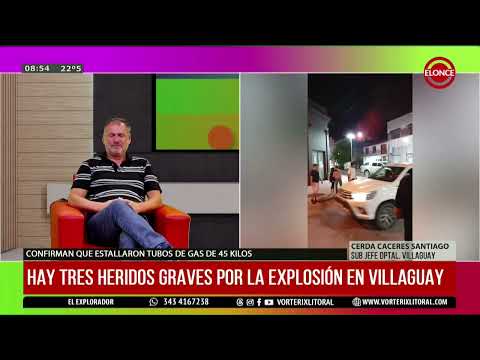 Hay tres heridos graves por la explosión en Villaguay-ELONCE-28/03/2026