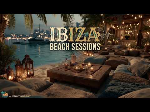 Ibiza Sunset Chillout ~ Deep House Vibes Cafe del Mar Music
