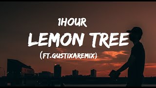 Download lagu [1HOUR]  - Lemon Tree (ft.Gustixa Remix) mp3