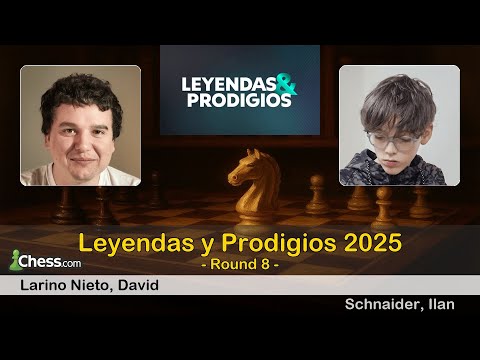 🇪🇸 David Larino Nieto vs Ilan Schnaider 🇦🇷 | Leyendas y Prodigios 2025 | Round 8