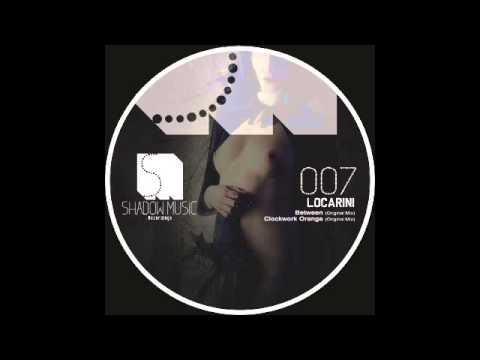 Locarini -  Clockwork Orange  (Original Mix)  [Shadow Music.recordings]