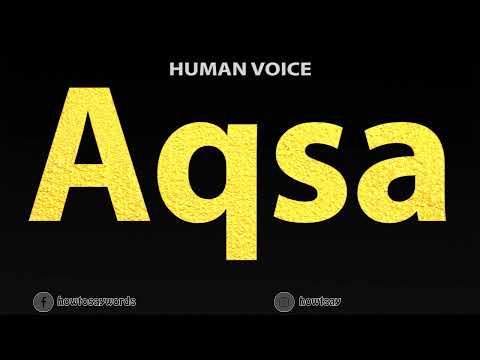 How To Pronounce Aqsa