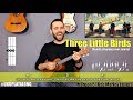 Maroon 5 - Three Little Birds Ukulele Cover Tutorial (lyrics|chords|MusicSheet) Maroon 5 - Three Little Birds Ukulele Cover Tutorial (lyrics|chords|MusicSheet)