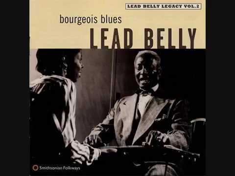 Huddie Ledbetter :: The Bourgeois Blues