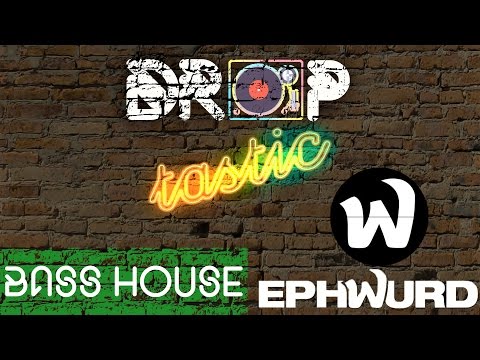 [Bass House] ♫ Best of Ephwurd Megamix ♫