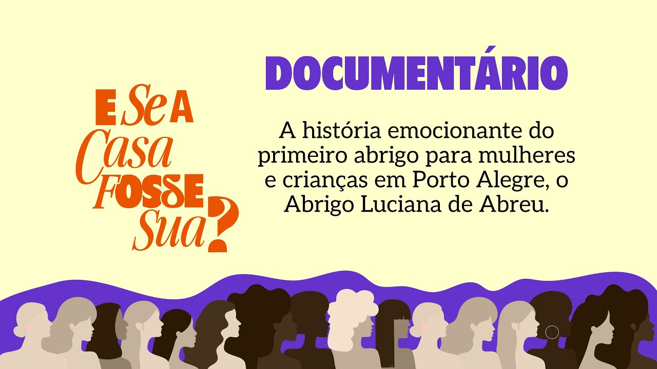 Documentário E Se A Casa Fosse Sua?