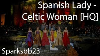 Spanish Lady - Celtic Woman [HQ]