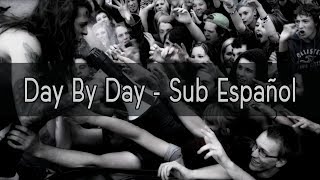 Miss May I - Day By Day - Sub. Español