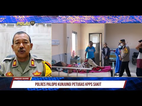 POLRES PALOPO KUNJUNGI PETUGAS KPPS SAKIT