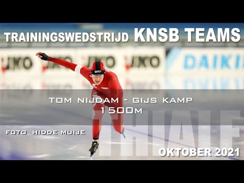 Tom Nijdam - Gijs Kamp 1500m trainingswedstrijd KNSB Teams Thialf okt 2021