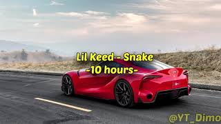 Lil Keed - Snake - 10 Hours