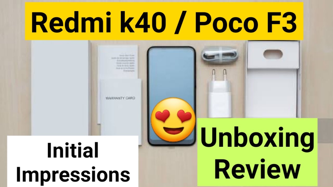 Poco F3/Redmi k40 unboxing review & initial impressions
