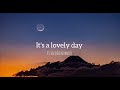 Isn't this a lovely day - Ella Fitzgerald & Louis Armstrong ( Lyrics)