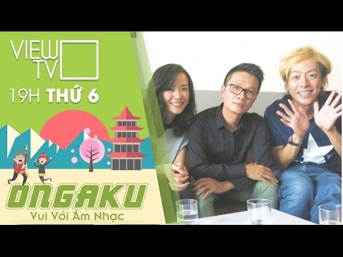 Ii Hi Tabidachi (いい日旅立ち) - Hải Triều | Ongaku | 15.04.2016 | VIEW TV/VTC8