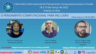 O PENSAMENTO COMPUTACIONAL PARA INCLUSÃO