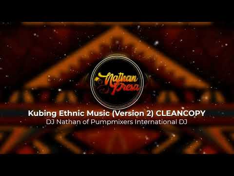 Kubing Ethnic Music (Version 2) CLEANCOPY
