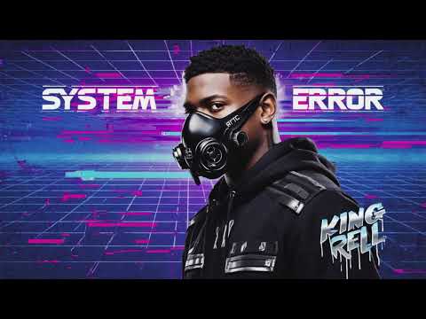 King Rell – SYSTEM ERROR [2025 Official Audio] | Global Sonic Empire