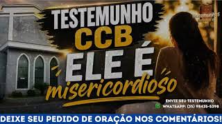 Lindos testemunhos - Deus é maravilhoso #ccb