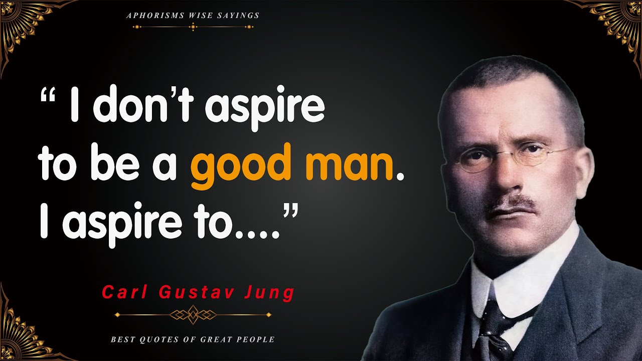 Carl Jung Quotes to Help You Understand Yourself | Sayings,Wisdom,aphorisms