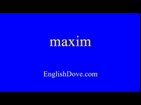 How to pronounce maxim in American English.