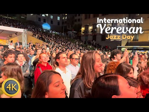 You’ve Never Seen Yerevan Like This! | International Jazz Day Celebration and Live Performances
