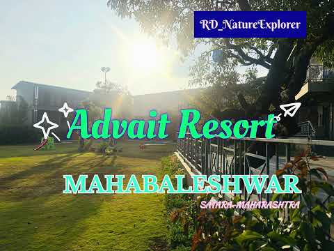 Mahabaleshwar|Advait Resort| Best Resorts in Mahabaleshwar|Mahabaleshwar hotel  #travel #travelvlog 