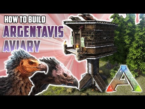 How To Build An Argentavis Aviary | Ark Survival Evolved