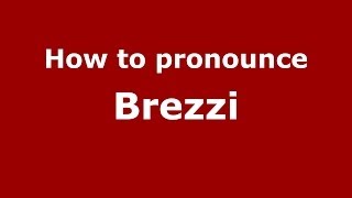How to pronounce Brezzi