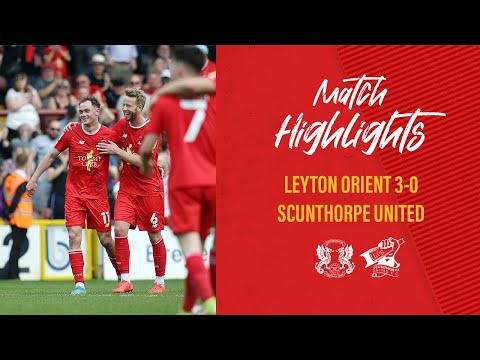 HIGHLIGHTS: Leyton Orient 3-0 Scunthorpe United