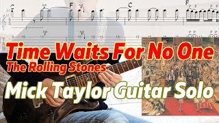 Time Waits For No One - Mick Taylor&#39;s Guitar Solo Cover &amp; Transcription w/Tabs - The Rolling Stones