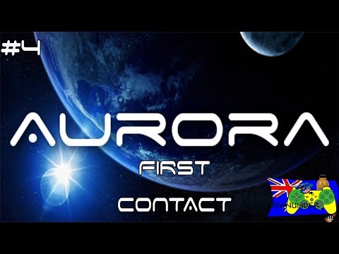 Aurora 4x #4 - First Contact