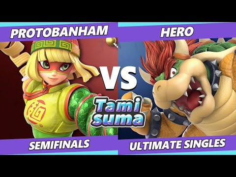 TAMISUMA 227 Semifinals - ProtoBanham (Min Min) Vs. Hero (Bowser) SSBU Smash Ultimate