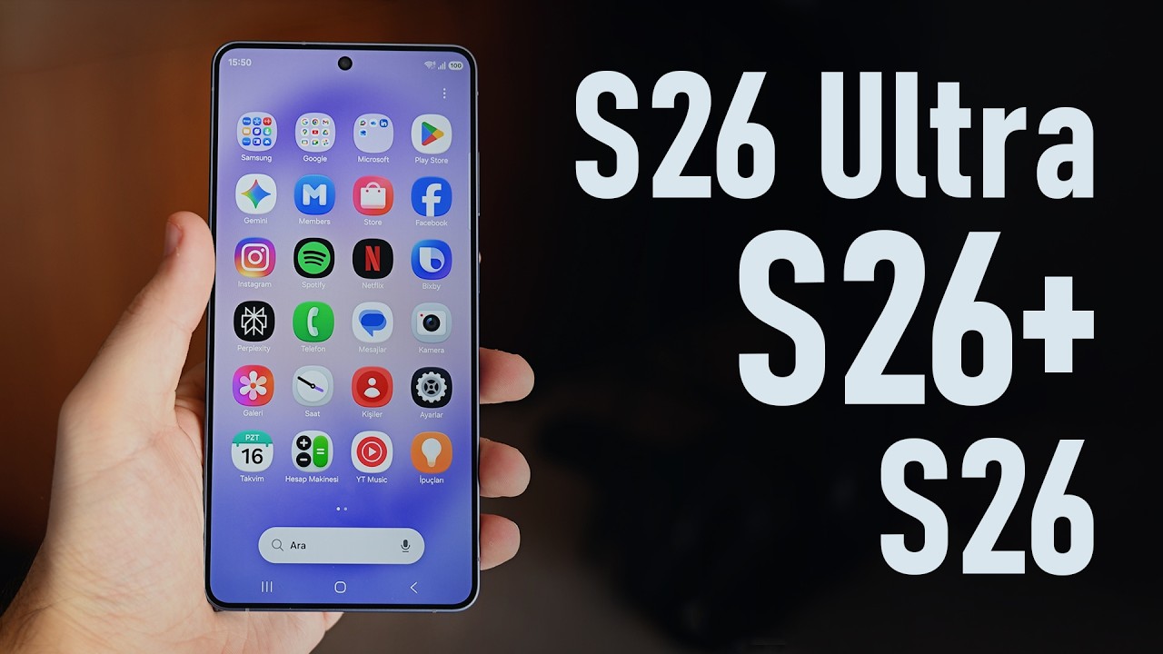Samsung S26 Serisine İlk Bakış! - S26, S26+ ve S26 Ultra