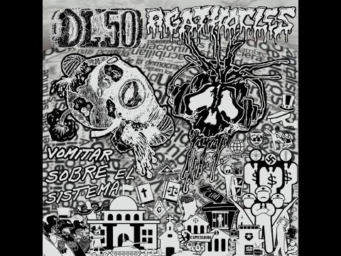D.L.50 / AGATHOCLES ‎- "Vomitar sobre el Sistema" split 7"