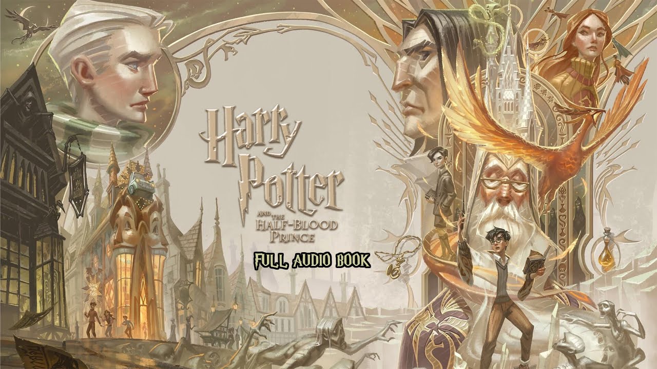 Harry Potter And The Half-Blood Prince Full Audio Book