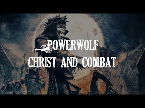 [HQ] Powerwolf - Christ and Combat [Lyrics]