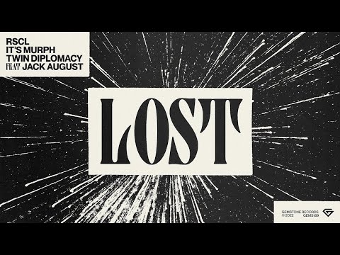 RSCL, it's murph & Twin Diplomacy Feat  Jack August   Lost