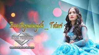 Download lagu LAGU BARU ERNI AYUNINGSIH TETARI OFFICIAL BERLIAN ... mp3