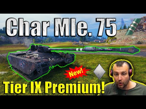 New Tier IX Premium Light Tank! - Char Mle. 75! | World of Tanks