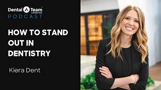 Of All the Dentists Out There … (How to Stand Out)