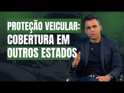 Proteção Veicular Cobre em Outros Estados? Entenda a Cobertura Nacional e seus Limites