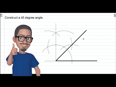 Construction Of A 60, 30, 120, 90, & 45 Degree Angle
