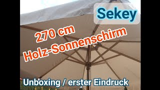 Sekey Sonnenschirm 270cm Unboxing und erster Eindruck