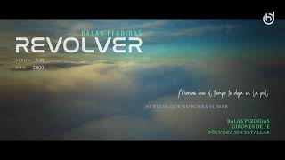 Revólver  -  Balas Perdidas