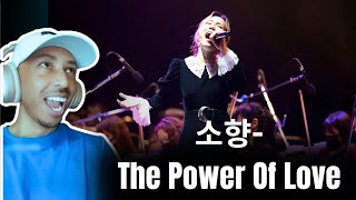 First time Hearing Sohyang(소향)- The Power Of Love(For Celine Dion)
