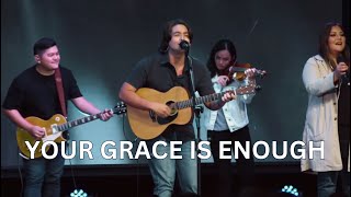 Your Grace is Enough © Chris Tomlin | Live Worship led by Jem Cubil w/ Victory Fort team | Oct 2023