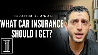 What Type of Insurance Should I Get?