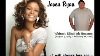 Jason Ryan -  I Will Always Love You (Whitney Houston DUET)