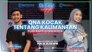 Hibur Netizen dengan QNA Kocak tentang Kalimantan, Rizky Mario Punya Misi Tersembunyi di Baliknya